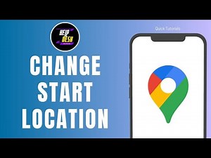 How To Change Start Location In Google Maps