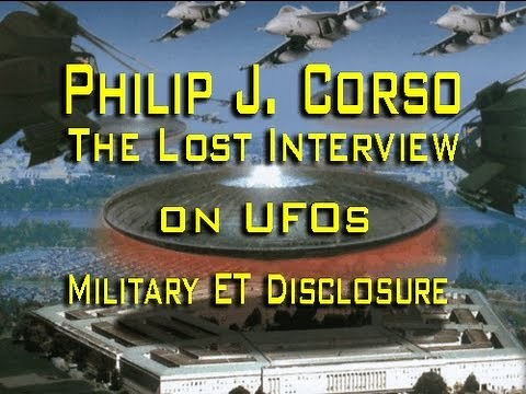 Col. Philip J. Corso - The Lost Interview on UFOs