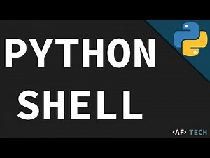 The Python Shell - Python Interpreter Shell