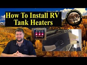 How To Install RV Tank Heaters - 4 Season RV Upgrade
