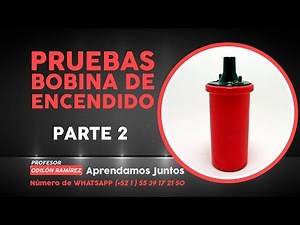 Pruebas BOBINA DE ENCENDDO