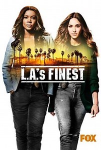 L.A.'s Finest: Season 1, Episode 7 | Cast and Crew  | Rotten Tomatoes