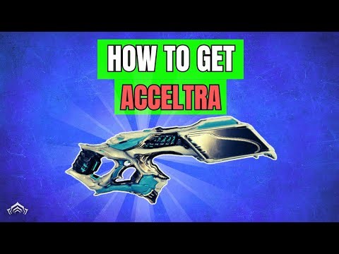 How to get Acceltra in Warframe