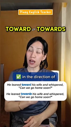 Toward VS. Towards . . #esl #learnenglish #englishteacher #englishgrammar #filipinoteachers | Pinay English Teacher