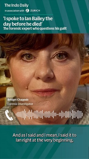 When Ian Bailey died, there were very few voices publicly challenging the perceived wisdom that he killed Sophie Toscan du Plantier. But one woman who believes there has been too much focus on Bailey is retired UK forensic officer Bridget Chappuis. Bridget was in communication with Bailey right up to the day before he died – not with the aim of proving his innocence, but with the hope of finding the truth about one of Ireland’s most notorious unsolved murder mysteries. The Indo Daily in associat