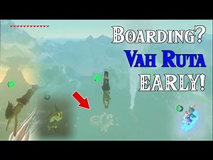 Boarding? Ruta EARLY! ..success in Zelda breath of the wild (Viewers Request)