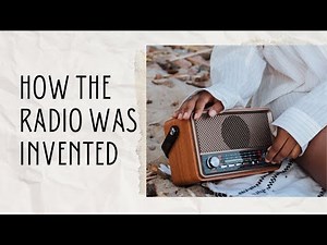 The Fascinating History of Radio: How the Radio Was Invented. #history #foryou