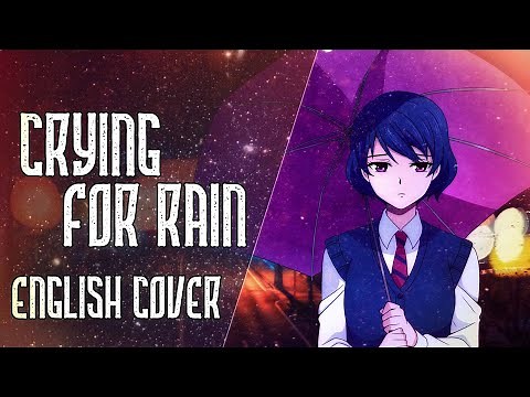 Domestic Girlfriend - Crying For Rain - English Cover 【Nicki Gee】