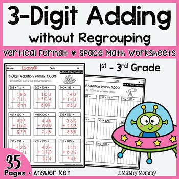 Outer Space 3 Digit Addition Worksheets Vertical Format No Regrouping Up to 1000