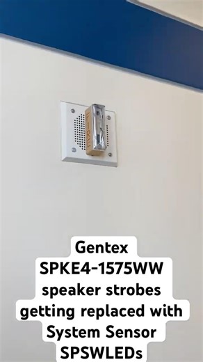 Gentex SPKE4-1575WW Speaker Strobes getting replaced with System Sensor SPSWLEDs