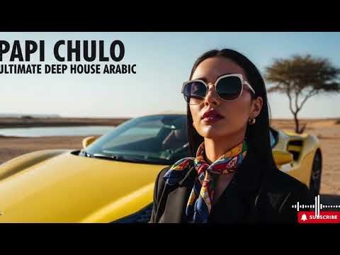 Papi Chulo - Elsen Pro Remix 2026 💣 Arabic EDM Banger | Dubai Night Festival Sound