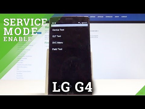 Service Mode in LG G4 - Service Code / Hardware Test