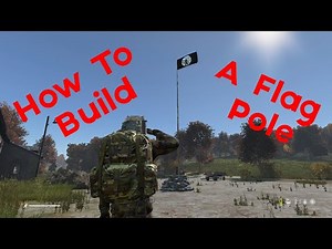 How To Build A Flagpole On DayZ on PlayStation