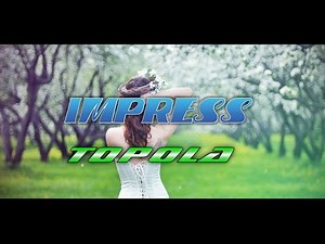 TOPOLA - IMPRESS (Weselne Hity 1)