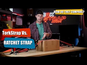 TorkStrap vs Ratchet Strap. How do they Compare?