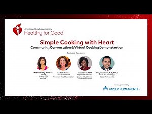 Simple Cooking with Heart presented by Kaiser Permanente