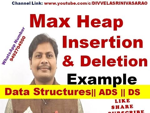 Max Heap Insertion and Deletion || Max Heap || Max Heap Insertion || Max Heap Deletion || DS || ADS