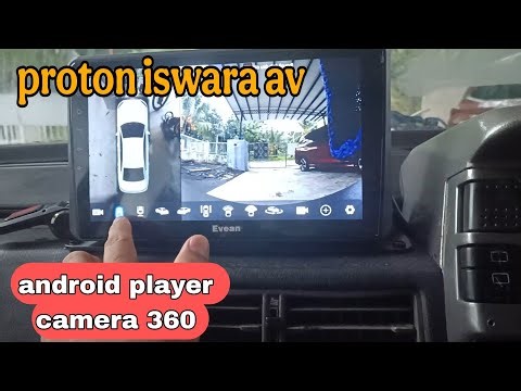 Pasang android player camera 360 proton iswara