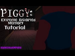 Piggy: Extreme Distorted Memory Tutorial (UPDATED)