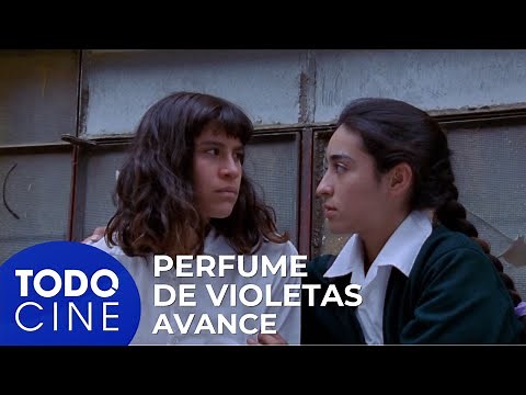 Perfume de violetas | Película | Avance | #todocinegratis
