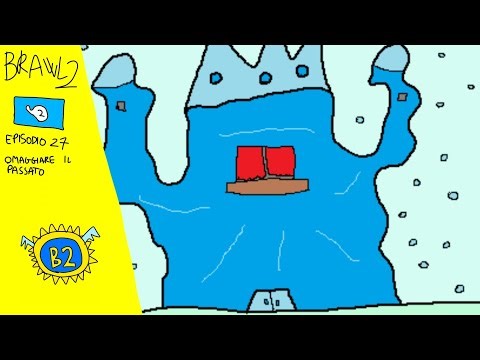 Brawl 2 stagione 2| episodio 27 Omaggiare il passato