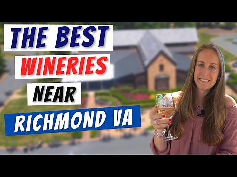 The Best Wineries Near Richmond VA | Fun Things To Do In Richmond Virginia | Wine Tour
