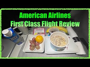 American Airlines First Class Flight Review