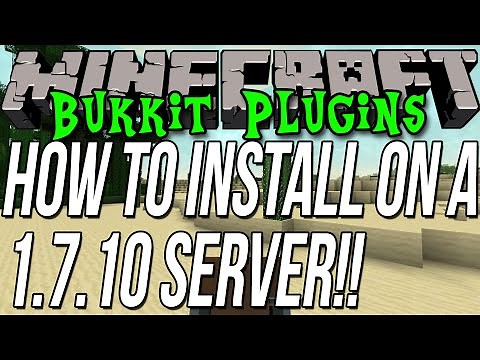 How To Install Plugins On A Minecraft 1.7.10 Bukkit Server