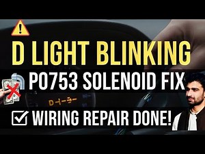How to Fix P0753 Shift Solenoid A | B | D Light Blinking Problem Solved | Wiring Repair Guide