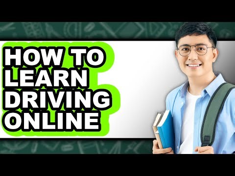 How To Learn Driving Online - Step By Step