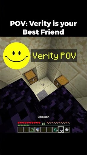 POV: You and Verity Are Best Friend