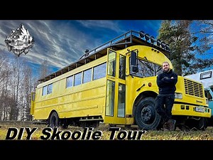 Self-Converted School Bus Full Tour