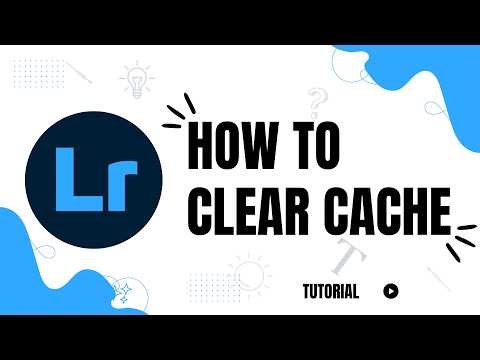 How to clear Lightroom cache