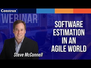 Software Estimation in an Agile World | Steve McConnell