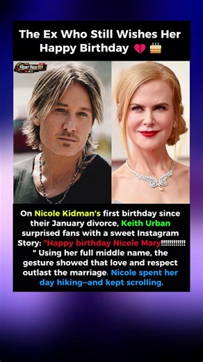 Keith Urban's Sweet Birthday Message to Ex-Wife Nicole Kidman