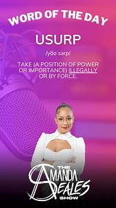 Word of the Day: Usurp Definition: To take control or power, usually without the right to do so. Often used in contexts where someone seizes a position, authority, or role. Example: "The council feared someone might try to usurp the mayor's authority." Call into The Amanda Seales Show 1-855-AMANDA-8/ Listen to the show wherever you get your podcasts #WordOfTheDay #Vocabulary #Usurp #amandaseales | KBXX 97.9 The Box