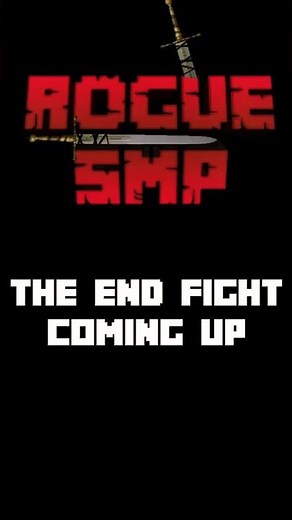 Rogue SMP The End Fight Trailer