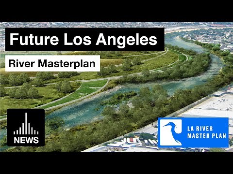 Future Los Angeles - River Mastreplan Proposals from Frank Gehry and OLIN