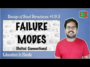 1.9.3 Failure Modes-Bolted Connection | Design of Steel Structures| SE-II | Education in Hands|JNTUH
