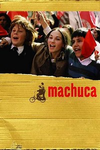 Machuca (2004) - Movie