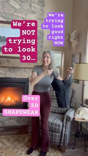 We’re NOT trying to look 30… we’re trying to look good RIGHT NOW! #shapewear #over50 #womenover50