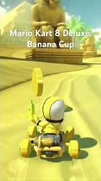 Mario Kart 8 Deluxe: Banana Cup