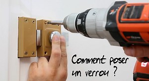 Comment poser un verrou ?