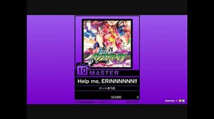 【譜面確認用】Help me, ERINNNNNN!! MASTER【チュウニズム外部出力】