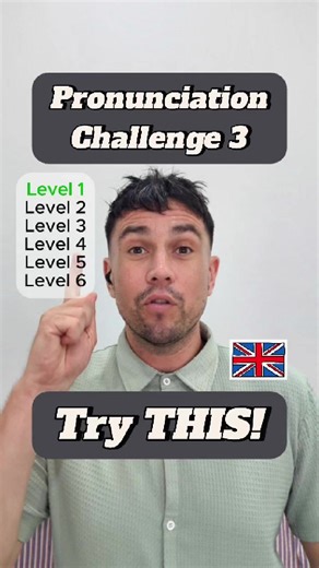 English Pronunciation Challenge 3 - 🤔🇬🇧 Which level can you reach? Even native speakers can only reach level 5 🤣