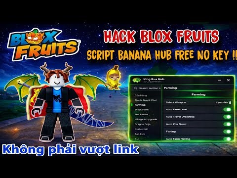 How to Hack Blox Fruits Without Bypassing Links, Banana Hub Menu Script, Full VIP Features, No Ke...
