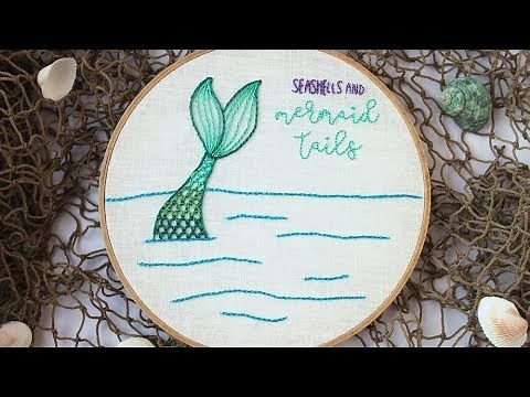 Mermaid Embroidery Hoop - Video 1: Intro & Supplies