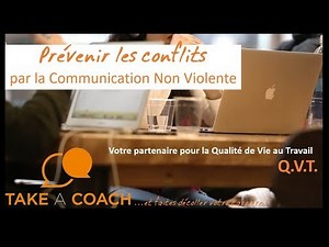 Prévenir les conflits par la Communication Non Violente (CNV)