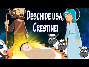 Deschide Usa, Crestine (cu versuri) | Colinde de craciun pentru copii | Christmas Rhyme in Romanian