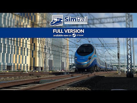 SimRail: The Railway Simulator - Welcome to the Full Version!